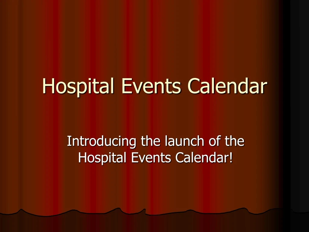 PPT Hospital Events Calendar PowerPoint Presentation Free Download 