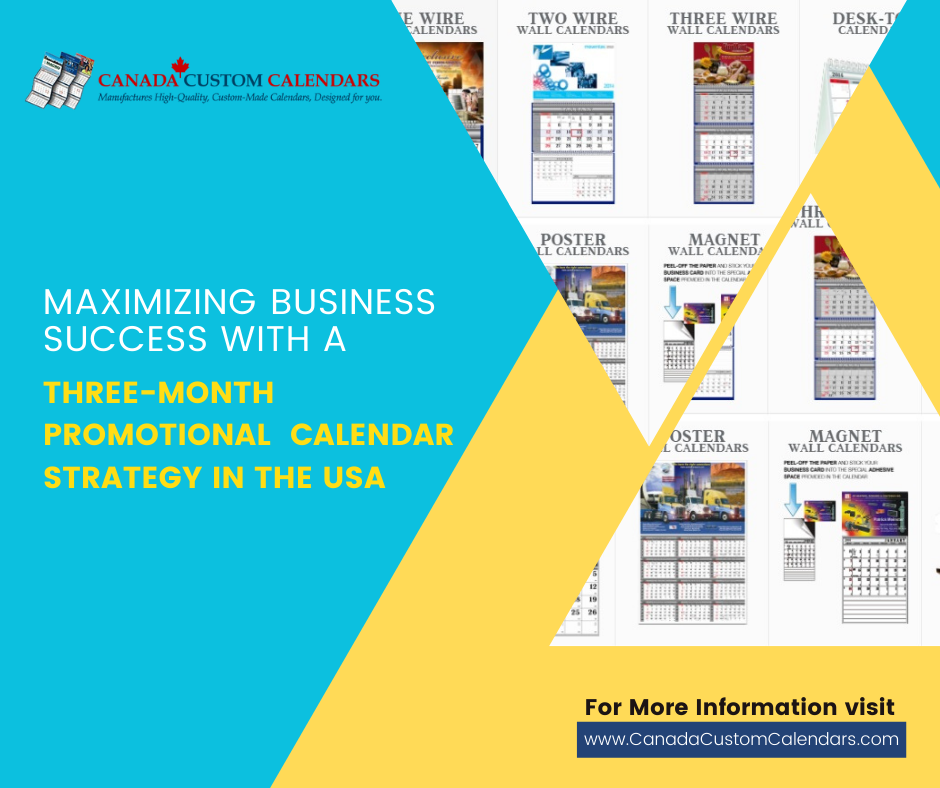 Maximizing Business Success With A Three Month Promotional Calendar 