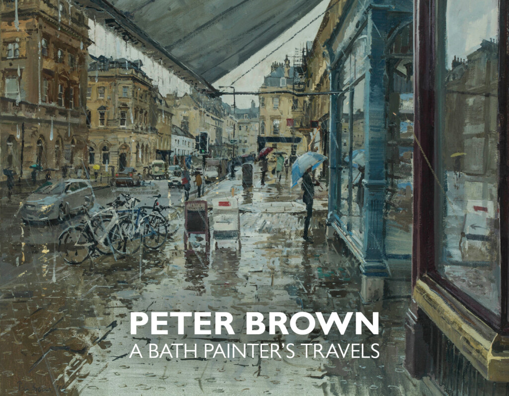 Peter Brown A Bath Painter s Travels Sansom Company