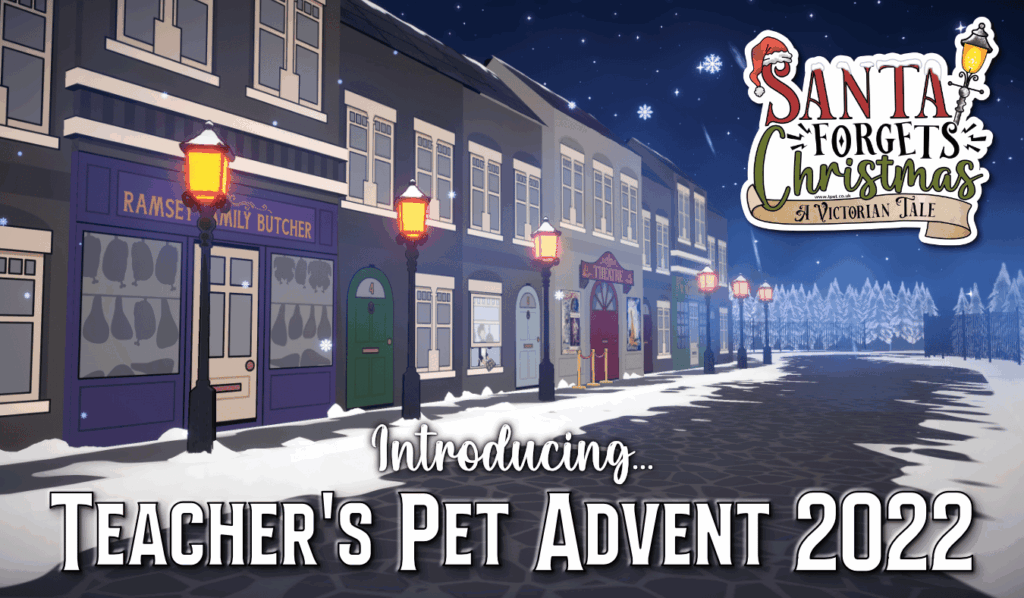 Teacher 39 s Pet Get Ready For Teacher 39 s Pet Advent 2022 